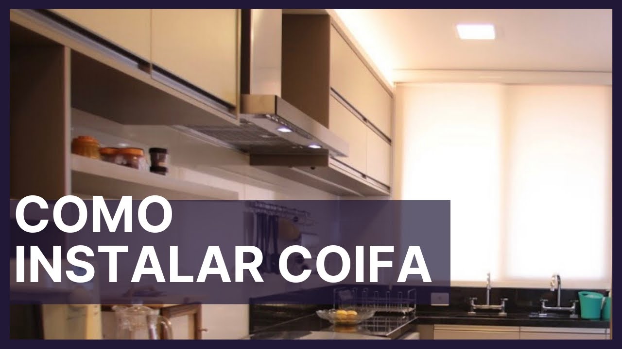 Como Instalar Coifa em Apartamento